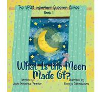 Jhiela Mirdamadi Poynter What Is the Moon Made Of? (Copertina rigida)