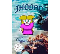 Jhodan, Corazón de Guerrero: Parte 2 Edición 1
