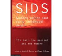 Jhodie R. Duncan Roger W. B SIDS Sudden infant and early childhood d (Tascabile)