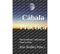 Jhon Bradley Peña León Cábala Práctica (Tascabile)