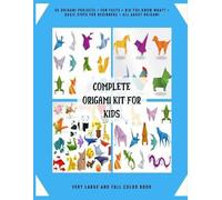 Jhon Michael Keigell Complete Origami Kit for Kids (Tascabile)