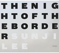 Ji, Lee Sun - Night Of Border