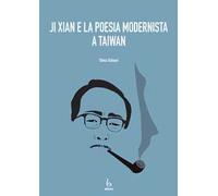 Ji Xian e la poesia modernista a Taiwan