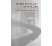 Ji-Yeon Yuh Beyond the Shadow of Camptown (Tascabile) Nation of Nations