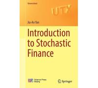 Jia-An Yan Introduction to Stochastic Finance (Tascabile) Universitext