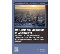 Jia-Bao Yan Jian Xie Materials and Structures in Cold Regions (Tascabile)