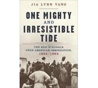 Jia Lynn Yang One Mighty and Irresistible Tide (Copertina rigida)