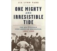 Jia Lynn Yang One Mighty and Irresistible Tide (Copertina rigida)