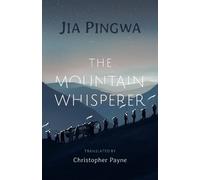 Jia Pingwa The Mountain Whisperer (Copertina rigida)