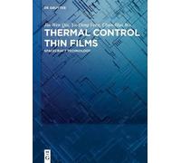 Jia-wen Qiu Yu-Dong Feng Chun-Hua W Thermal Control Thin Film (Copertina rigida)