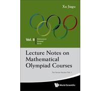 Jiagu Xu Lecture Notes On Mathematical Olympiad Courses: For Senior (Tascabile)