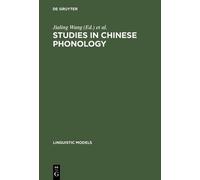 Jialing Wang Studies in Chinese Phonology (Copertina rigida) Linguistic Models