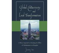 Jiaming Sun Global Connectivity and Local Transformation (Tascabile)