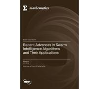 Jian Dong Recent Advances in Swarm Intelligence Algorithms an (Copertina rigida)