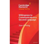 Jian-E Peng Willingness to Communicate in a Second Language (Tascabile)