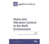 Jian Kang Noise and Vibration Control in the Built Environment (Tascabile)