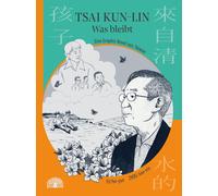 Jian-xin Zhou Johannes Tsai Kun-lin - Was bleibt: Eine Graphic Nove (Tascabile)