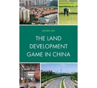 Jianbo Ma The Land Development Game in China (Tascabile)
