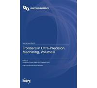 Jiang Guo Chunjin Wang Frontiers in Ultra-Precision Machini (Copertina rigida)