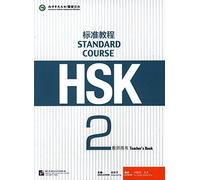 Jiang Liping HSK Standard Course 2 - Teacher s Book (Tascabile)
