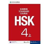 Jiang Liping HSK Standard Course 4A - Textbook (Tascabile)