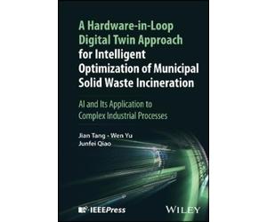 Jiang Tang Wen A Hardware-in-Loop Digital Twin Approach for (Copertina rigida)