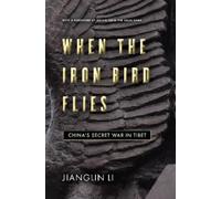 Jianglin Li When the Iron Bird Flies (Copertina rigida)