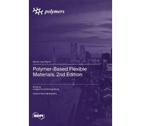 Jiangtao Xu Sihang Polymer-Based Flexible Materials, 2nd Ed (Copertina rigida)