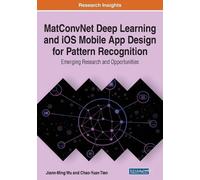 Jiann-Ming Wu C MatConvNet Deep Learning and iOS Mobile App Design f (Tascabile)