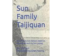 Jianyun Sun Sun Family Taijiquan (Tascabile)