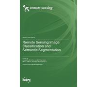 Jiaojiao Li Qian D Remote Sensing Image Classification and Se (Copertina rigida)