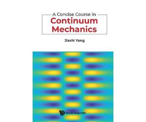 Jiashi Yang A Concise Course In Continuu (Copertina rigida) (PRESALE 20/08/2026)