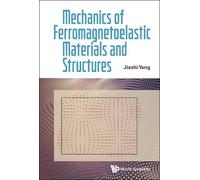 Jiashi Yang Mechanics Of Ferromagnetoelastic Materials And St (Copertina rigida)