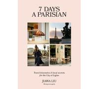 Jiawa Liu 7 Days a Parisian (Copertina rigida)