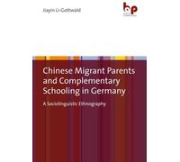 Jiayin Li-Gottw Chinese Migrant Parents and Complementary Schooling (Tascabile)