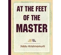 Jiddu Krishnamurti At The Feet Of The Master - Krishnamurti (Tascabile)