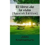 Jiddu Krishnamurti El libro de la vida (Spanish Edition) (Tascabile)