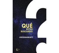 Jiddu Krishnamurti Qué Estás Buscando (Tascabile)