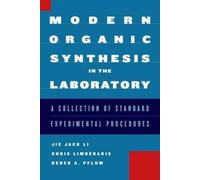 Jie Jack Li Chris Limberakis Derek Modern Organic Synthesis in the L (Tascabile)