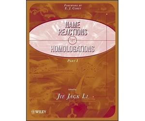 Jie Jack Li Name Reactions for Homologation, Part 1 (Copertina rigida)