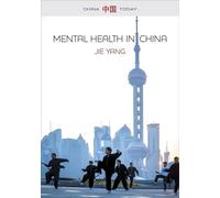 Jie Yang Mental Health in China (Copertina rigida) China Today