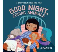 Jiemei Lin Good Night, Zodiac Animals (Libro di cartone)