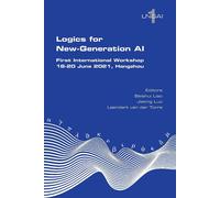 Jieting Luo Bei Logics for New-Generation AI. First International Wo (Tascabile)