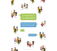 Jieun Kiaer Conversing in the Metaverse (Copertina rigida)