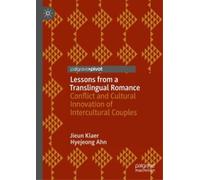 Jieun Kiaer Hyejeong Ahn Lessons from a Translingual Romance (Copertina rigida)