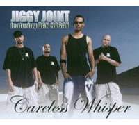 Jiggy Joint Feat.Dan Hogan - Careless Whisper