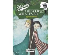 Jighanshu Sharma Friends forever ya whatever (Tascabile)