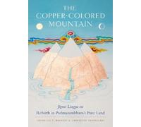 Jigme Lingpa The Copper-Colored Mountain (Tascabile)