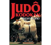 Jigoro Kano Judô Kodokan (Tascabile)