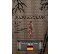 Jigoro Kano JUDO KYOHON (Deutsch) (Tascabile)